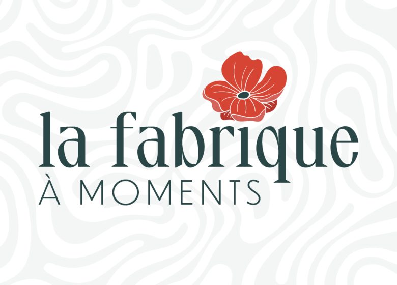 La Fabrique à Moments