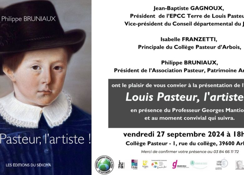 Louis Pasteur, l’Artiste !