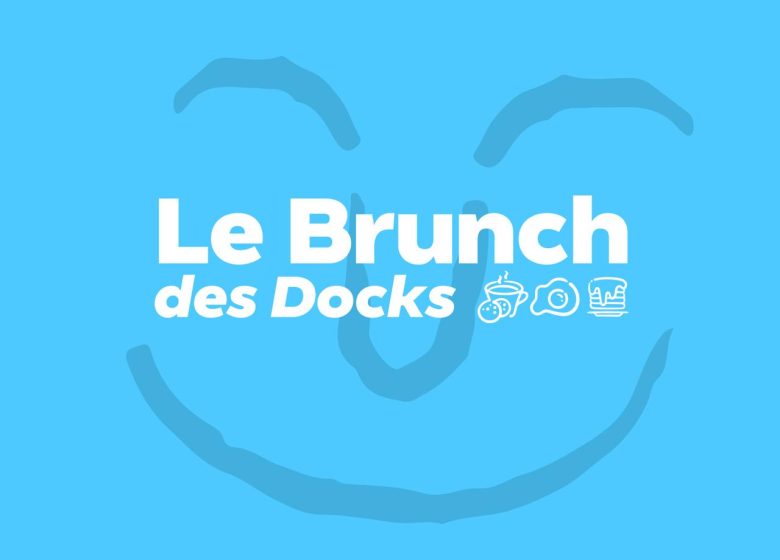 Le Brunch des Docks