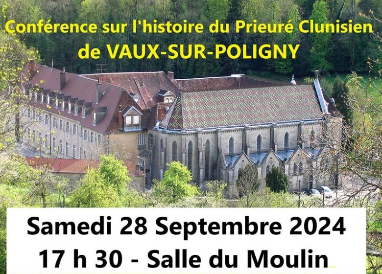 L’’histoire du prieuré de Vaux-sur-Poligny