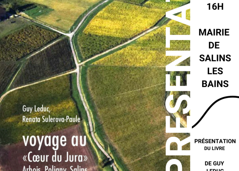 Présentation du livre Voyage au Cœur du Jura